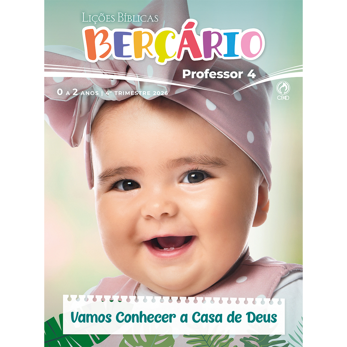 Lições Bíblicas Berçário — Professor