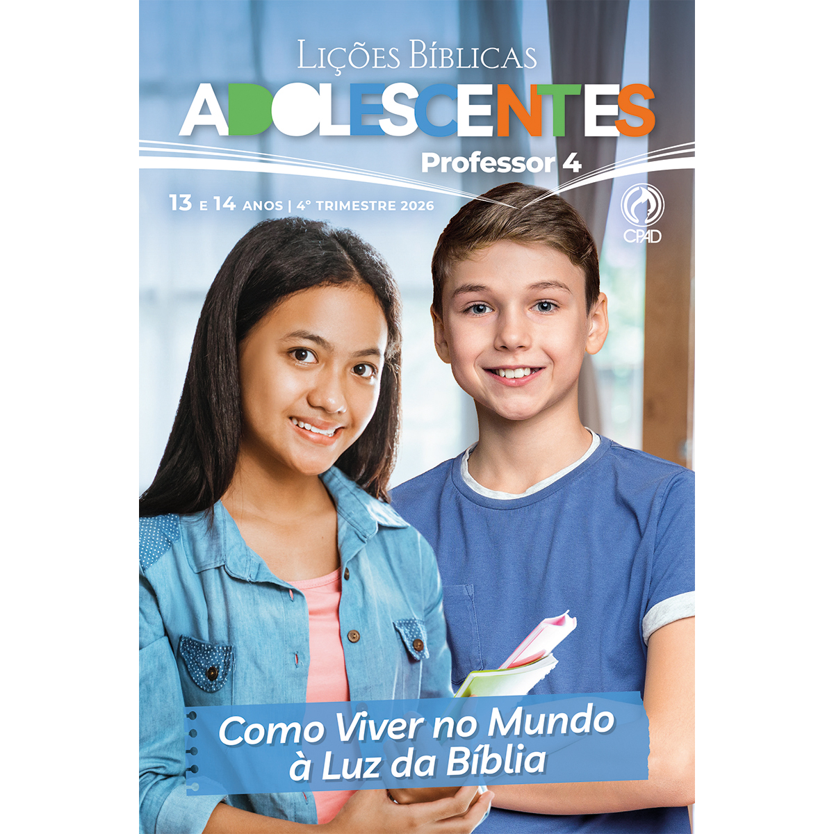 Lições Bíblicas Adolescentes — Professor